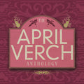 April Verch: The April Verch Anthology - CD