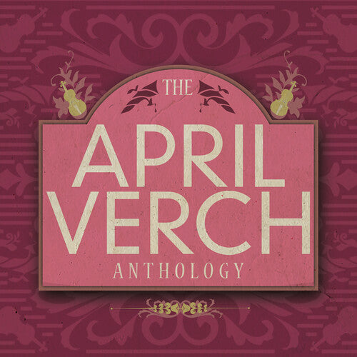 April Verch: The April Verch Anthology - CD