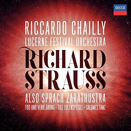 Chailly / Lucerne Festival Orchestra: Richard Strauss: Also Sprach Zarathustra - CD