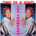 Sue Thompson: Two Of A Kind - CD