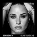 Demi Lovato: Tell Me You Love Me - CD