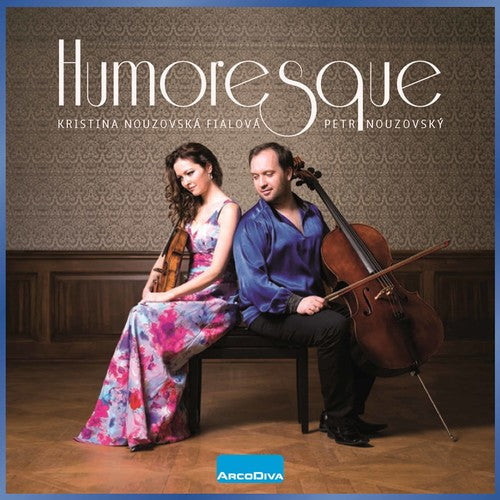 Beethoven / Fialova / Nouzovsky: Humoresque - COMPACT DISCS