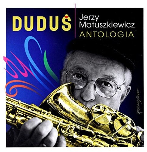 Jerzy Matuszkiewicz: Jerzy Dudus Matuszkiewicz: Antologia - CD