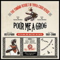 Pour Me a Grog: Funana Revolt in 1990s Cabo Verde: Pour Me A Grog: The Funana Revolt in 1990s Cabo Verde / Various - CD
