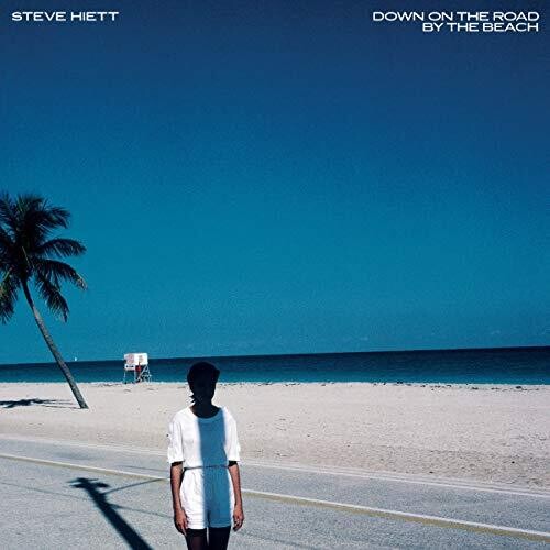 Steve Hiett: Down On The Road By The Beach -LP