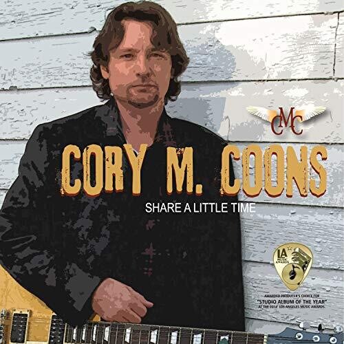 Cory M. Coons: Share A Little Time - CD