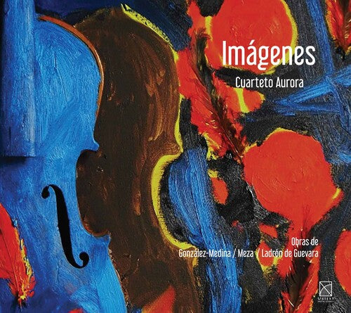 Gonzalez-Medina / Cuarteto Aurora: Imagenes - COMPACT DISCS