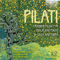 Pilati / Manara / Candela: Chamber Music for Violin / Cello & Piano - CD