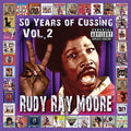 Rudy Ray Moore: 50 Years Of Cussing Vol. 2 - CD