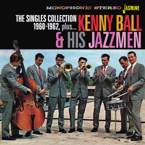 Kenny Ball & His Jazzmen: The Singles Collection 1960-1962 Plus - CD