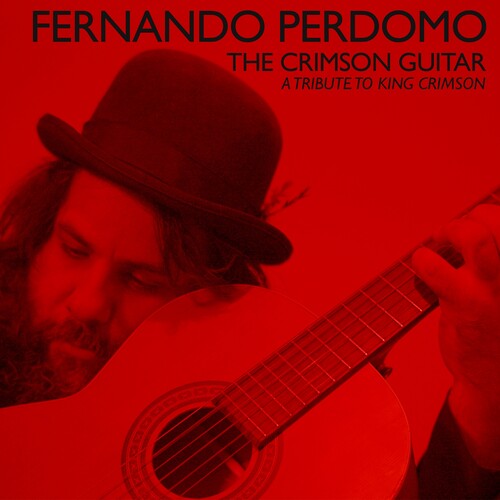 Fernando Perdomo: Crimson Guitar: Tribute To King Crimson - CD