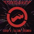 Foreigner: Can't Slow Down - CD
