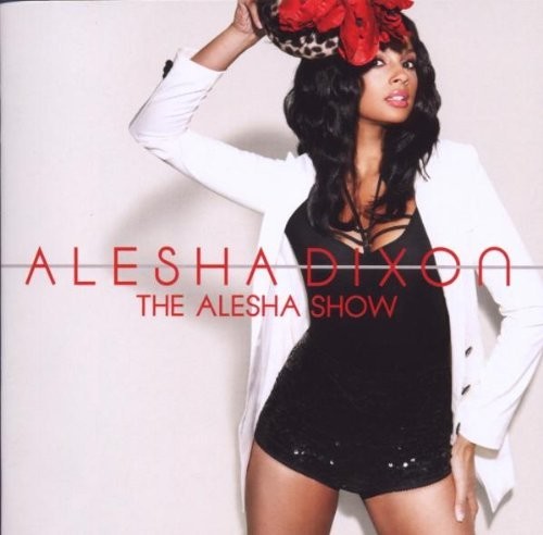 Alesha Dixon: Alesha Show - CD