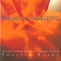 Debussy / Russo: Preludi Del Novecento / Roberto Russo - CD