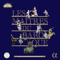 Bach, J.S. / Various: Les Maitres Du Baroque - COMPACT DISCS