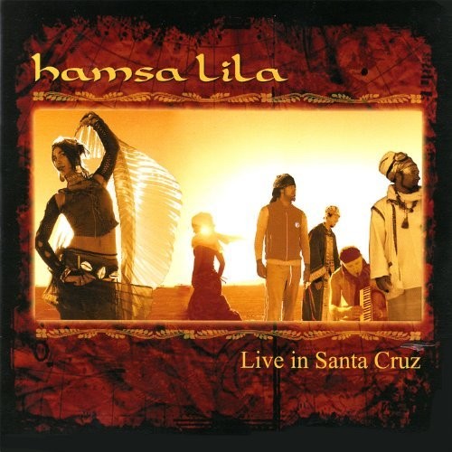 Hamsa Lila: Live in Santa Cruz - COMPACT DISCS