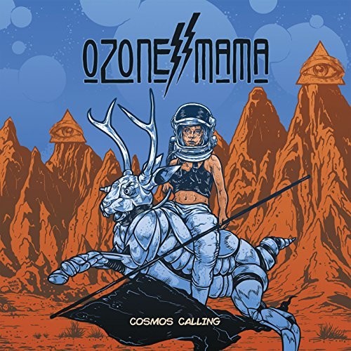 Ozone Mama: Cosmos Calling -LP