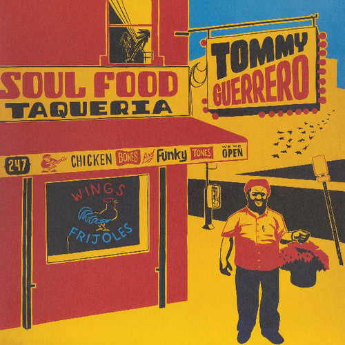 Tommy Guerrero: Soul Food Taqueria -LP