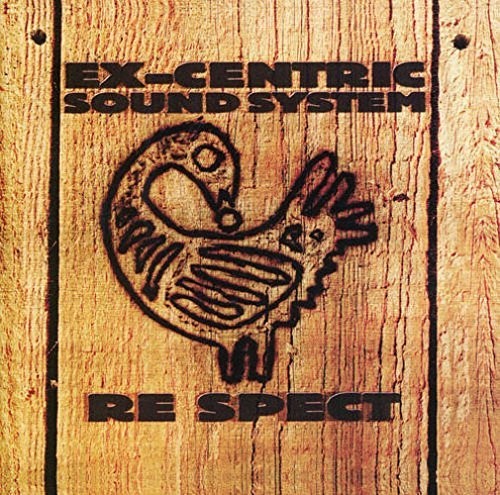 Ex Centric Sound System: Re Spect - COMPACT DISCS