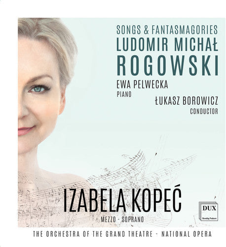 Rogowski / Kopec / Borowicz: Ludomir Michal Rogowski: Songs & Fantasmagories - CD