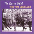 The Guess Who: This Time Long Ago - CD