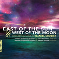Crozier / Seattle Symphony Orch / Vavrinek: East of the Sun & West of the Moon - CD