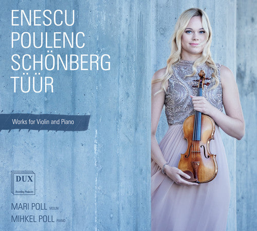 Enescu / Poll: Works for Violin & Piano - CD