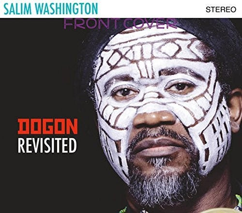 Salim Washington: Dogon Revisited - CD