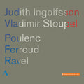 Ferroud / Ingolfsson / Stoupel: Sonatas for Violin & Piano By Poulenc - CD