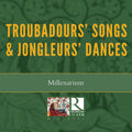 Palol / Millenarium / Matras: Troubadours Songs & Jongleurs Dances - CD