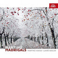 Martinu / Vasilek / Bierot: Madrigals - CD