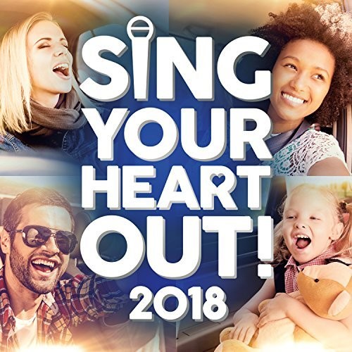 Various Artists: Sing Your Heart Out 2018 / Various - CD