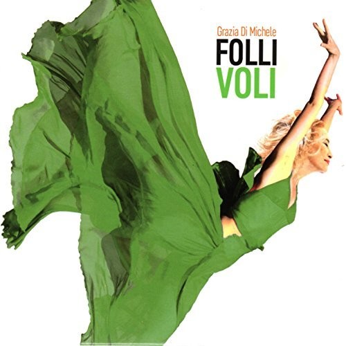 Grazia Di Michele: Folli Voli - CD