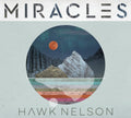Hawk Nelson: Miracles - CD