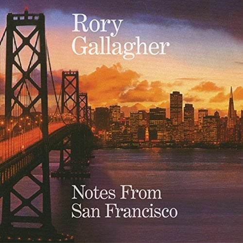 Rory Gallagher: Notes From San Francisco - CD