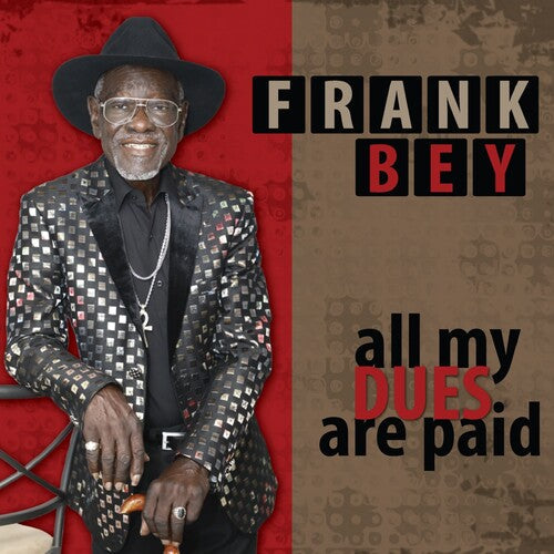 Frank Bey: All My Dues Are Paid - CD
