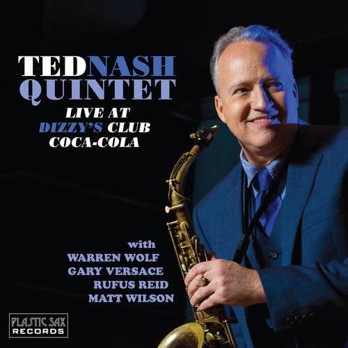 Ted Nash: Live At Dizzy's Club Coca-cola - COMPACT DISCS