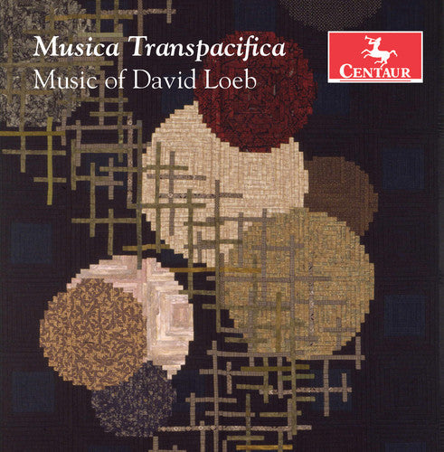 Loeb / Kambe / Loeb: Musica Transpacifica / Music of David Loeb - CD
