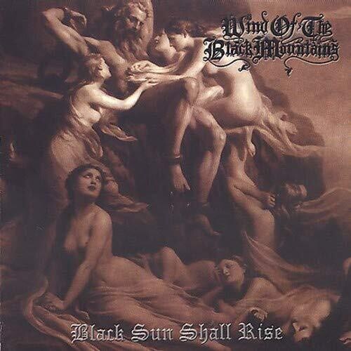 Wind of the Black Mountains: Black Sun Shall Rise - CD