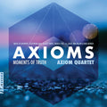 Bach, J.S. / Axiom Quartet / Moore: Axioms / Moments of Truth - CD