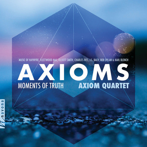 Bach, J.S. / Axiom Quartet / Moore: Axioms / Moments of Truth - CD