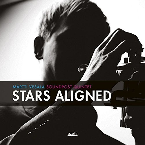 Martti Soundpost Vesala: Stars Aligned - CD