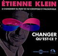 Etienne Klein: Changement Du Point de Vue Scientifique - CD