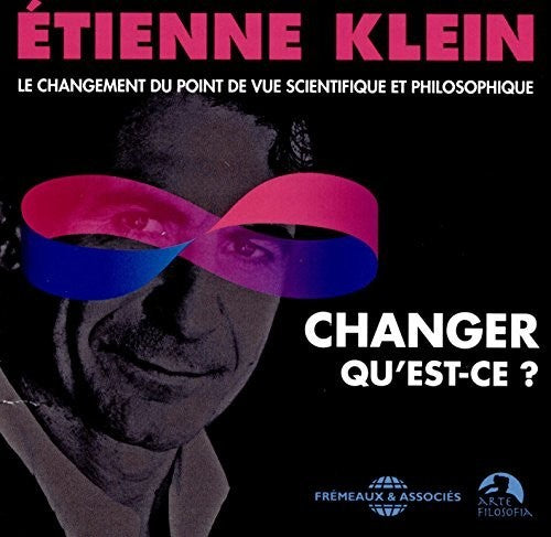 Etienne Klein: Changement Du Point de Vue Scientifique - CD