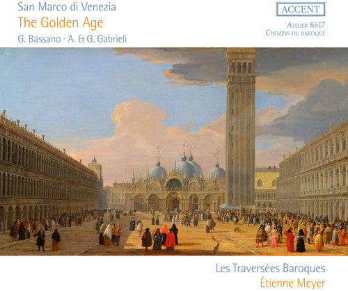 Bassano / Gabrieli / Meyer: San Marco Di Venezia / Golden Age - CD