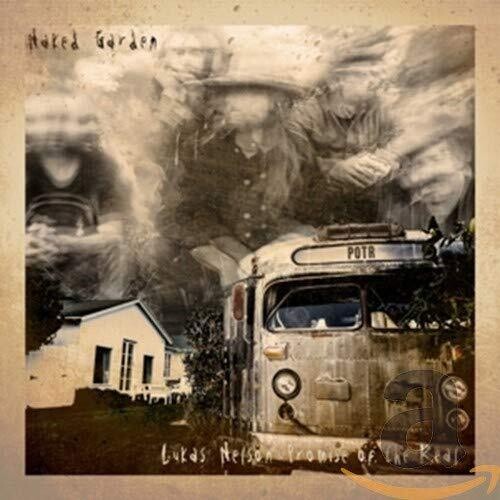 Lukas Nelson & Promise of the Real: Naked Garden - CD