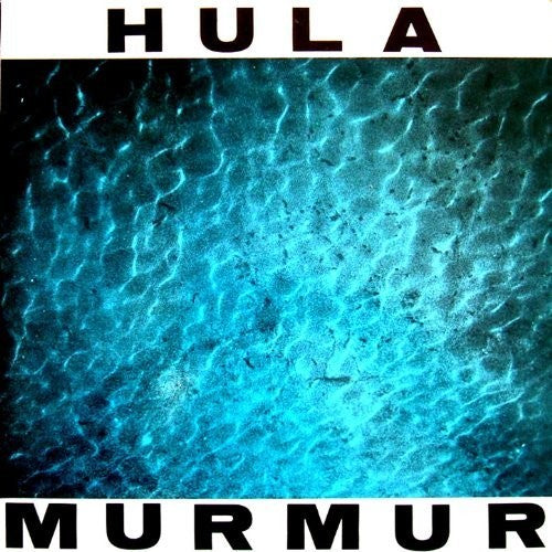 Hula: Murmur - CD