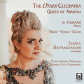 Bayrakdarian  Orbelian  Kaunas City Symphony: Other Cleopatra - CD