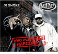 DJ SMOKE: Who Wants Some Hardcore: The Mop Mixtape - CD