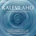 Aho / Maenpaa / Philharmonic Orch: Timpani & Piano Concerto 1 - SUPER-AUDIO CD